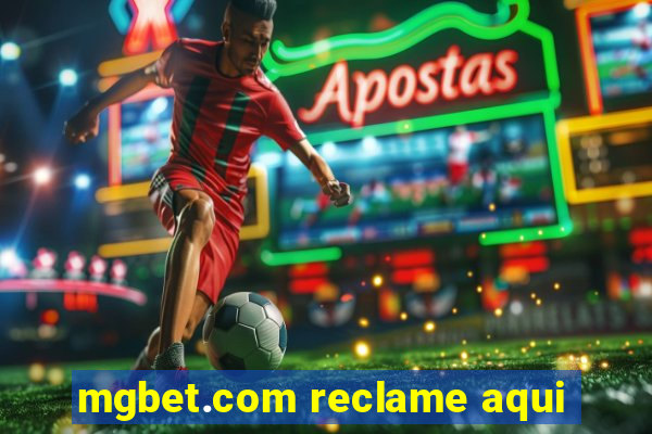 mgbet.com reclame aqui